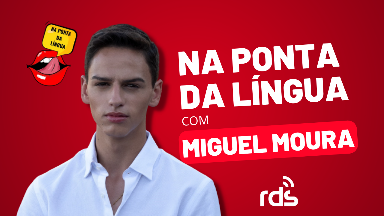 Na Ponta da Língua com Miguel Moura